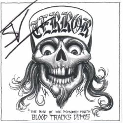 Terror (USA-1) : The Rise of the Poisoned Youth - Blood Tracks Demos